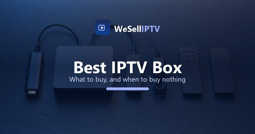 Streaming sticks, a set-top box, remotes and an Ethernet adapter laid out, the IPTV hardware worth buying